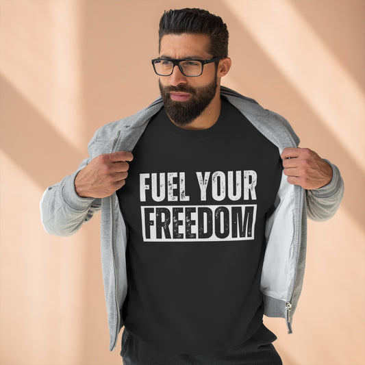 Fuel Your Freedom - Unisex Crewneck Sweatshirt