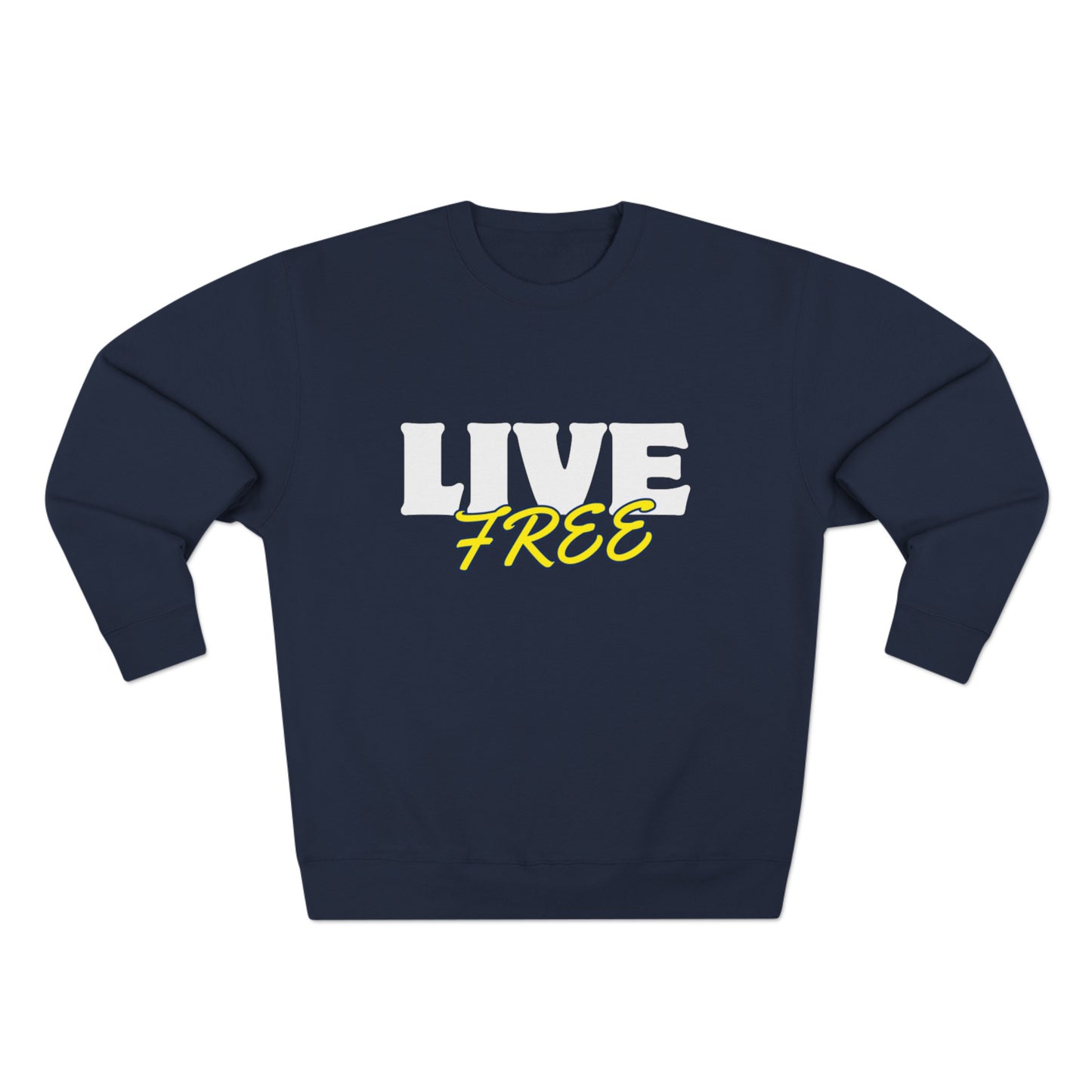 Live Free - Unisex Crewneck Sweatshirt