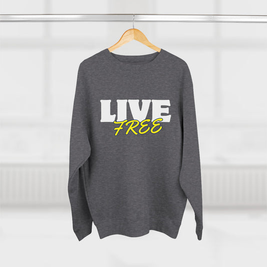 Live Free - Unisex Crewneck Sweatshirt