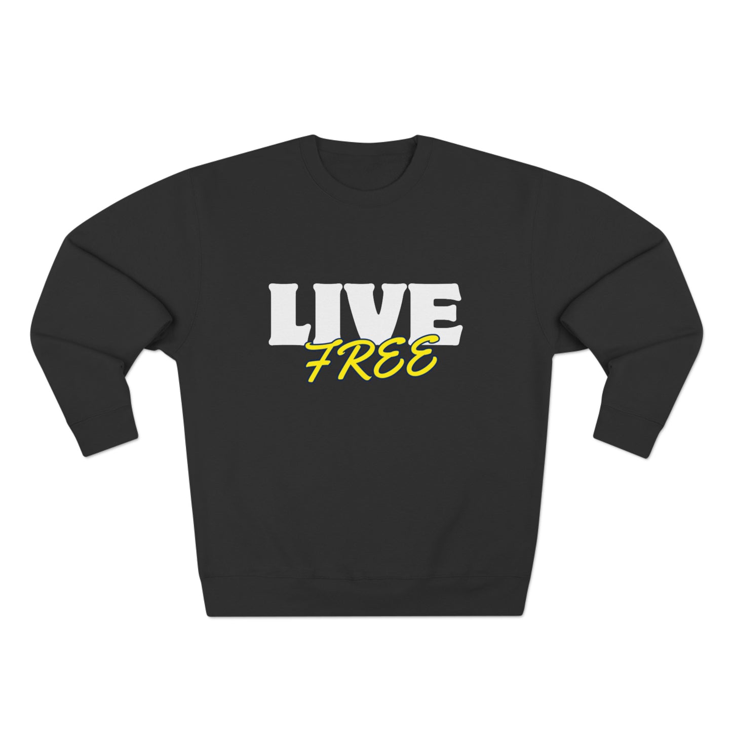 Live Free - Unisex Crewneck Sweatshirt